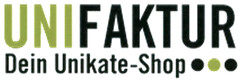 UNIFAKTUR Dein Unikate-Shop