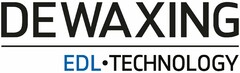 DEWAXING EDL·TECHNOLOGY