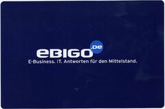 eBIGO.De E-Business. IT. Antworten für den Mittelstand.