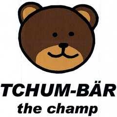 TCHUM-BÄR the champ