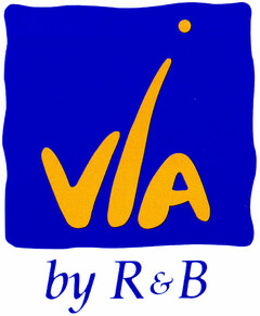 VIA by R & B