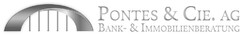 PONTES & CIE. AG - BANK- & IMMOBILIENBERATUNG