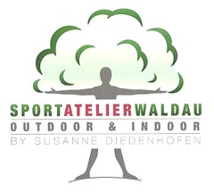 SPORTATELIER WALDAU OUTDOOR & INDOOR BY SUSANNE DIEDENHOFEN