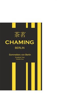 CHAMING BERLIN Sommeliers von Berlin Exzellente Tees Grands Crus