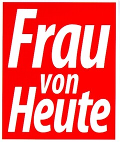 Frau von Heute