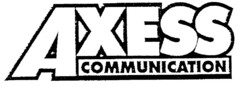 AXESS COMMUNICATION