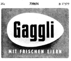 Gaggli MIT FRISCHEN EIERN