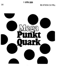 Mega Punkt Quark