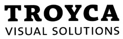 TROYCA VISUAL SOLUTIONS