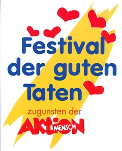 Festival der guten Taten zugunsten der Aktion MENSCH