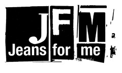 JFM Jeans for me