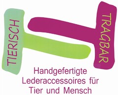 Tierisch-Tragbar, Handgefertigte Lederaccessoires für Tier und Mensch