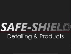 SAFE-SHIELD Detailing & Products