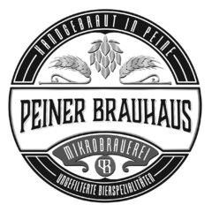 PEINER BRAUHAUS MIKROBRAUEREI B HANDGEBRAUT IN PEINE UNGEFILTERTE BIERSPEZIALITÄTEN