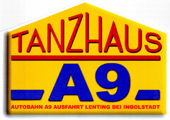 TANZHAUS A9