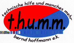 t.h.u.m.m. technische hilfe und manches mehr bernd hoffmann e.k.