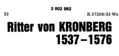 Ritter von KRONBERG 1537 - 1576