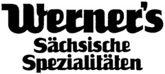 Werner's Sächsische Spezialitäten
