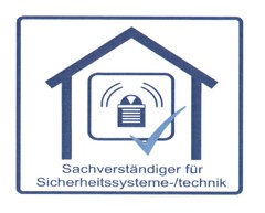 Sachverständiger für Sicherheitssysteme-/technik