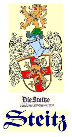 Die Steitze vom Donnersberg / seit 1510 Steitz