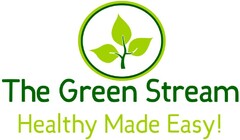 The Green Stream Healthy Made Easy!