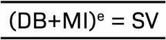 (DB+MI)e = SV
