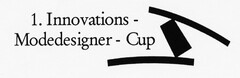 1. Innovations-Modedesigner-Cup