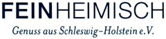 FEINHEIMISCH Genuss aus Schleswig-Holstein e.V.