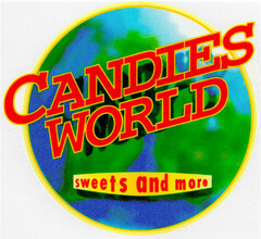 CANDIES WORLD sweets and more