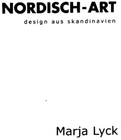 NORDISCH-ART design aus skandinavien Marja Lyck