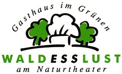 Gasthaus im Grünen WALDESSLUST am Naturtheater