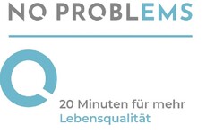 NO PROBLEMS 20 Minuten für mehr Lebensqualität