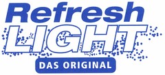 Refresh LIGHT DAS ORIGINAL