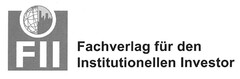 FII Fachverlag für den Institutionellen Investor