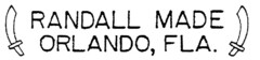 RANDALL MADE ORLANDO, FLA.