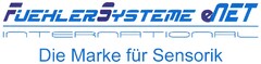 FUEHLER SYSTEME eNET INTERNATIONAL Die Marke für Sensorik