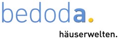 bedoda. häuserwelten.