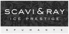 SCAVI & RAY ICE PRESTIGE