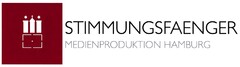 STIMMUNGSFAENGER MEDIENPRODUKTION HAMBURG