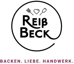 REIß BECK BACKEN. LIEBE. HANDWERK.