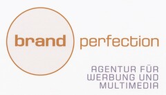 brand perfection AGENTUR FÜR WERBUNG UND MULTIMEDIA