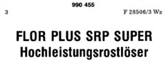 FLOR PLUS SRP SUPER Hochleistungsrostlöser