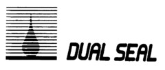 DUAL SEAL