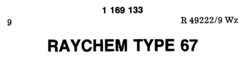 RAYCHEM TYPE 67