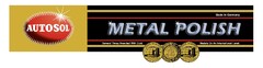 AUTOSOL METAL POLISH Several Times Awarded With Gold Medals On An International Level.