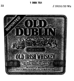 OLD DUBLIN DE LUXE OLD IRISH WHISKEY IMPORTED