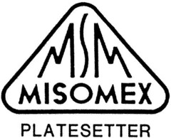 MSM MISOMEX PLATESETTER