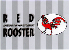 RED ROOSTER AMERICAN BAR AND RESTAURANT