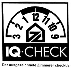 IQ·CHECK Der ausgezeichnete Zimmerer checkt's