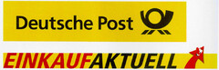 Deutsche Post EINKAUFAKTUELL